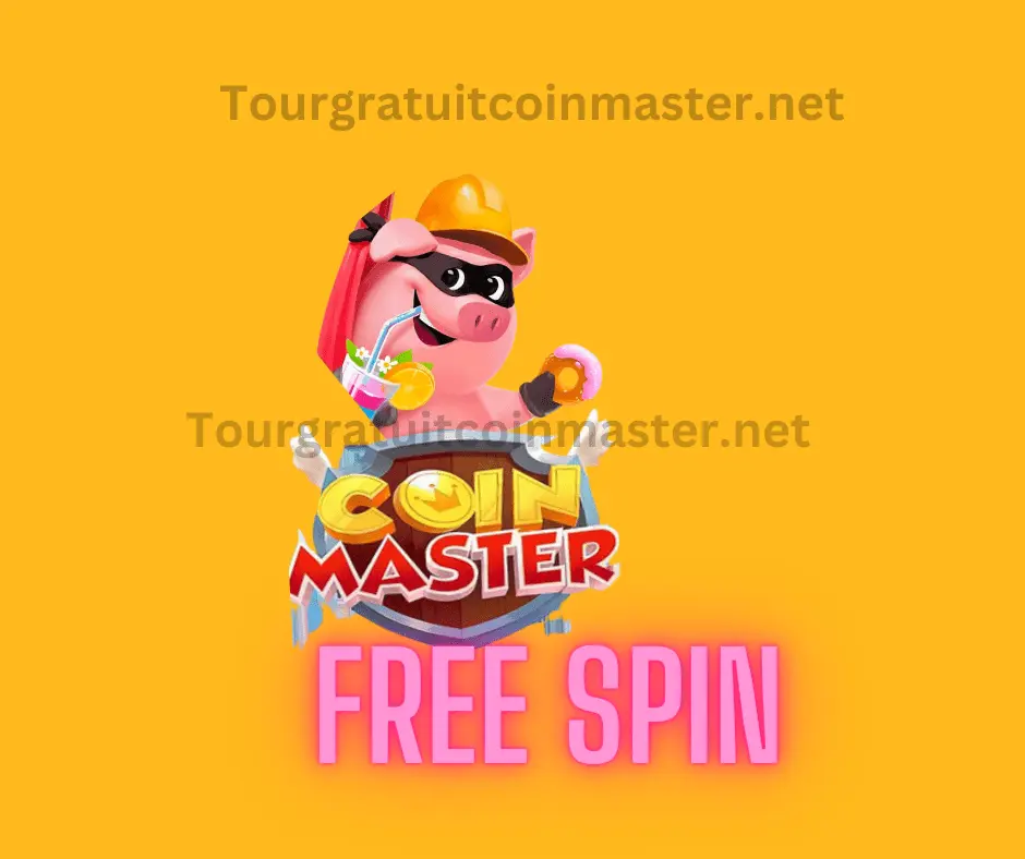 Tour gratuit Coin Master